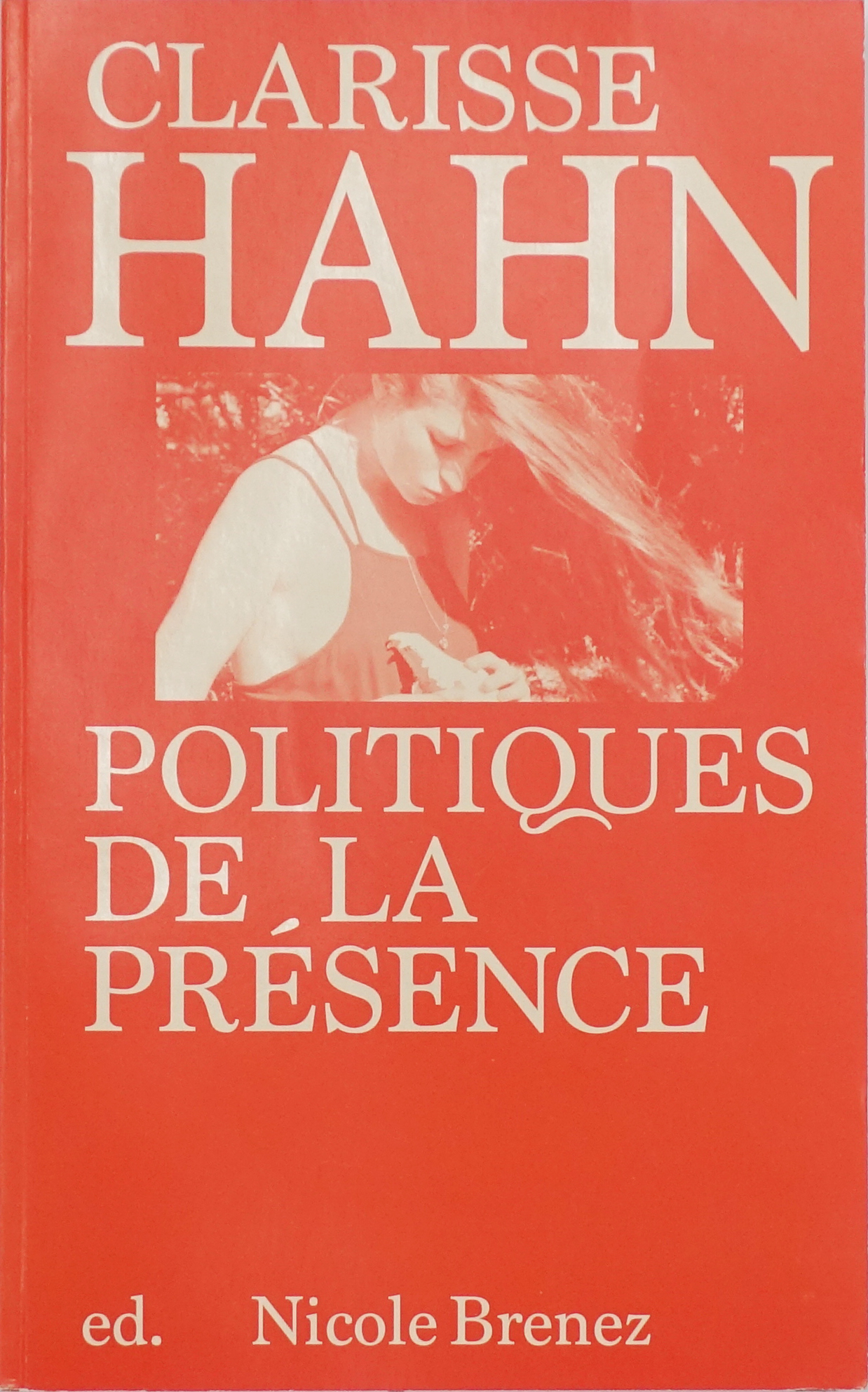 Clarisse Hahn_Politiques de la présence_2018